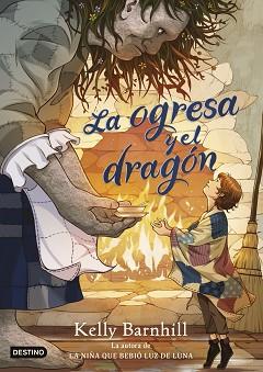 OGRESA Y EL DRAGON , LA | 9788408283195 | BARNHILL, KELLY