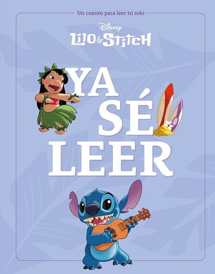 LILO & STITCH  YA SE LEER | 9788410029231 | DISNEY