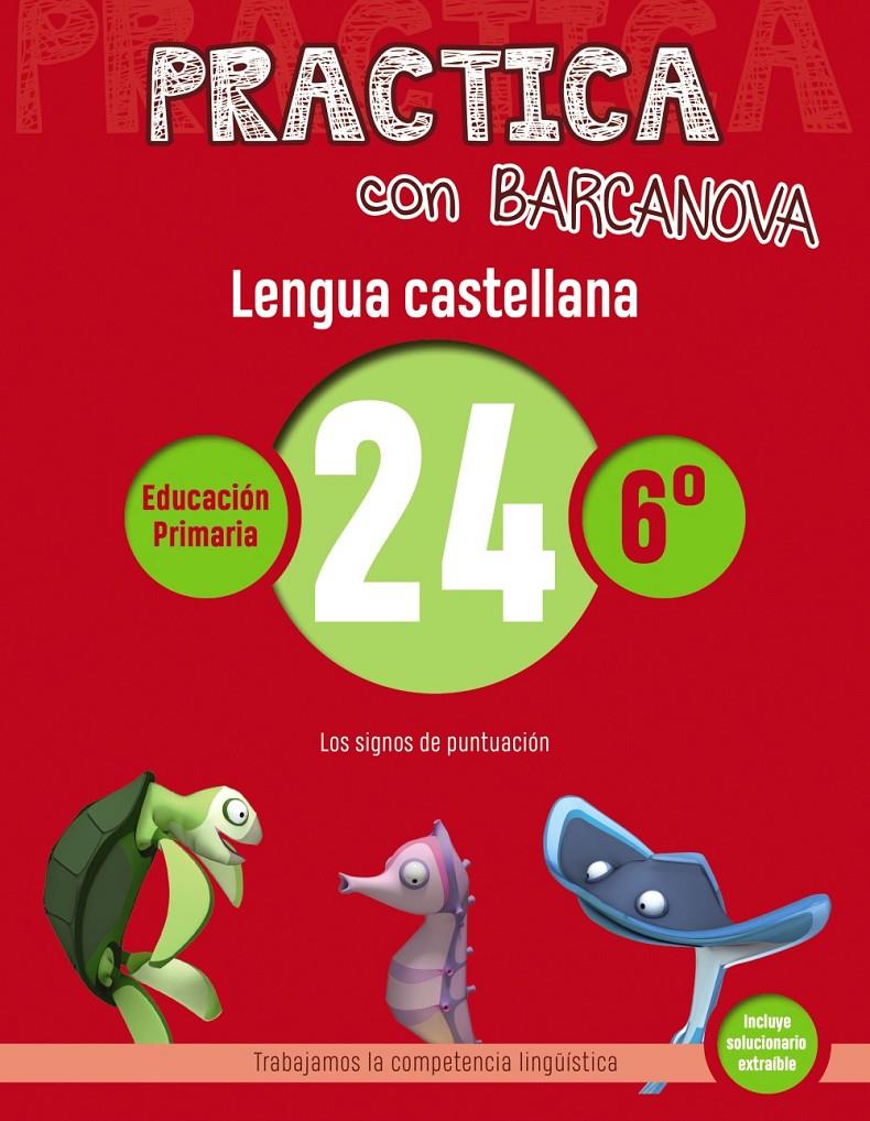 PRACTICA CON BARCANOVA LENGUA CASTELLANA 24 | 9788448945497 | CAMPS, MONTSE /SERRA, LLUISA