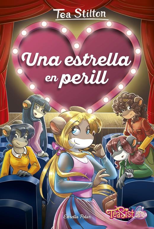 ESTRELLA EN PERILL, UNA  | 9788491377078 | STILTON, TEA