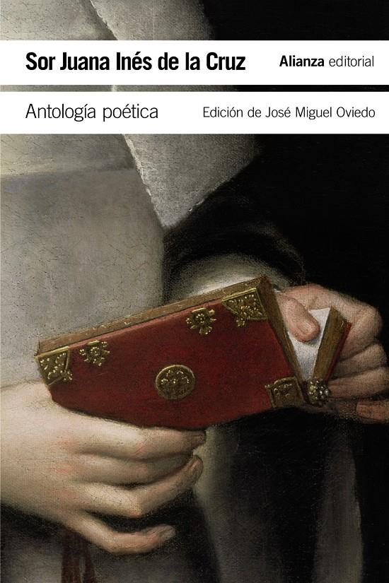 ANTOLOGIA POETICA | 9788491045670 | INES DE LA CRUZ, SOR JUANA