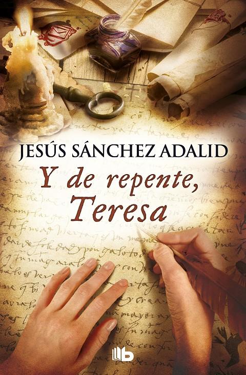 Y DE REPENTE TERESA | 9788490706893 | SANCHEZ ADALID, JESUS 