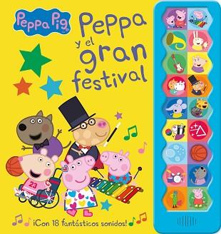 PEPPA PIG Y EL GRAN FESTIVAL (¡CON 18 FANTASTICOS SONIDOS!) | 9788448858544 | HASBRO,/EONE,