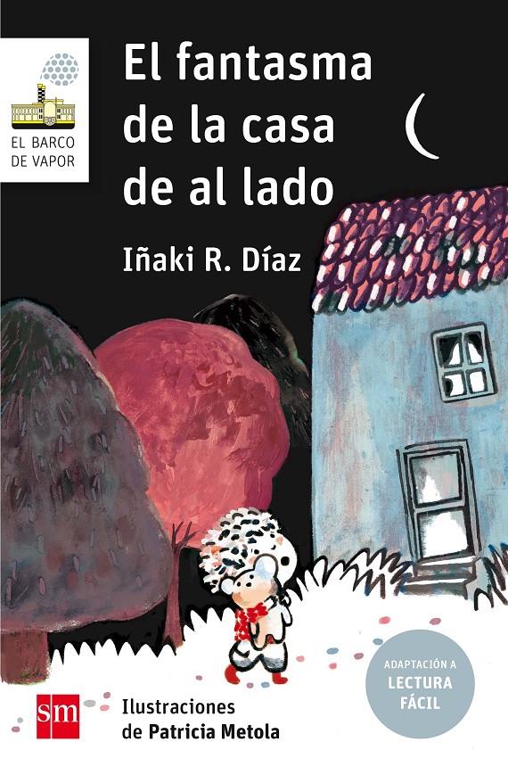 FANTASMA DE LA CASA DE AL LADO,EL | 9788491072720 | R. DIAZ, IÑAKI