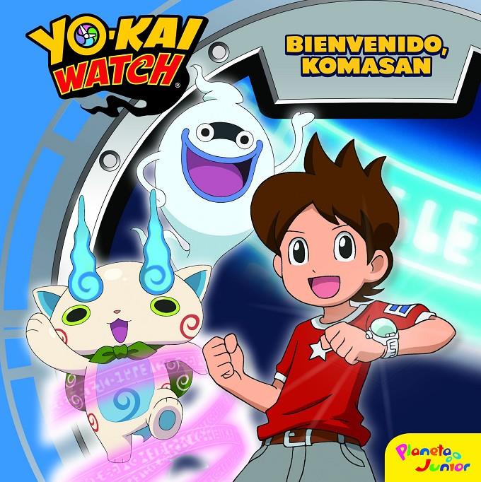 YOKAI WATCH BIENVENIDO KOMASAN | 9788408167686