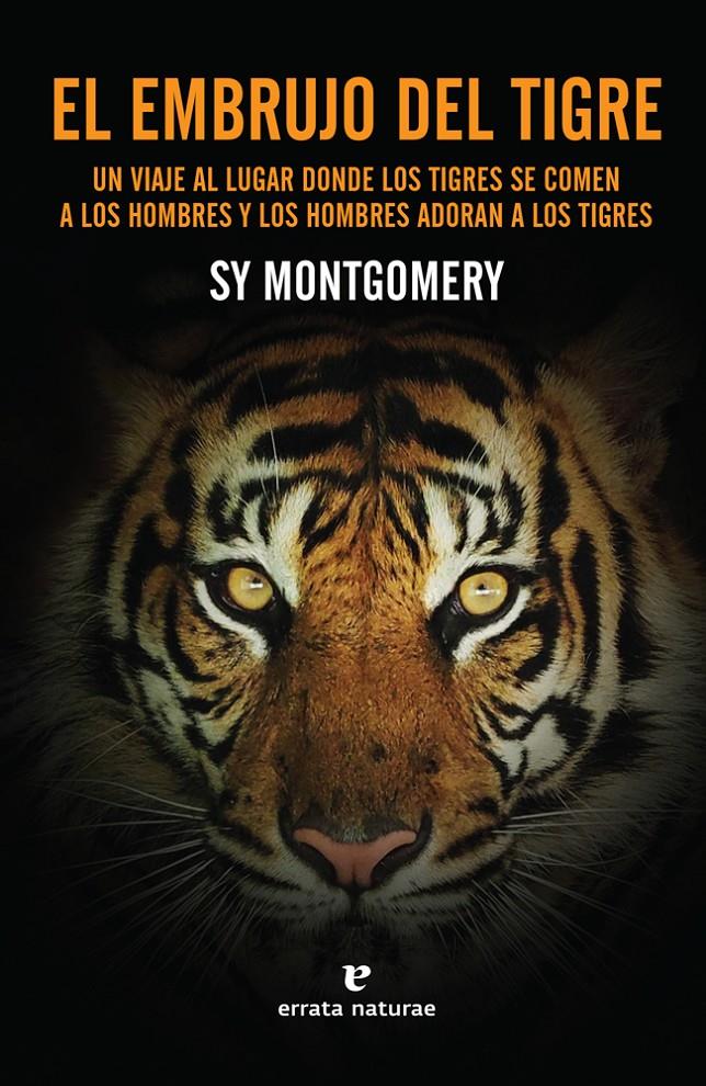 EMBRUJO DEL TIGRE, EL  | 9788416544844 | MONTGOMERY, SY