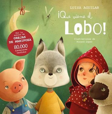 QUE VIENE EL LOBO | 9788448867706 | AGUILAR, LUISA