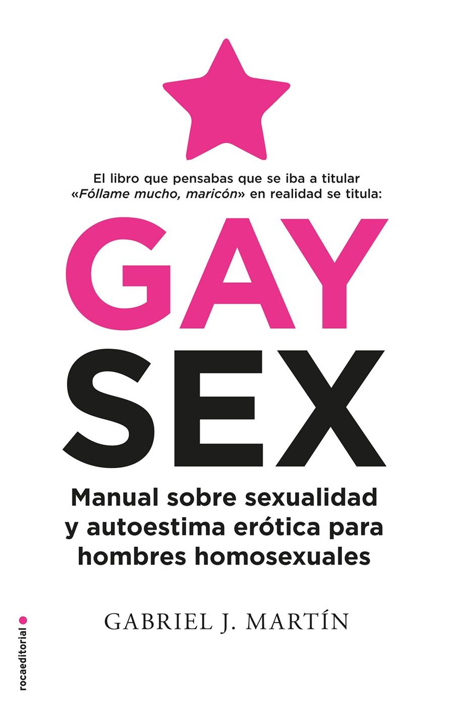 GAY SEX | 9788417805845 | MARTIN, GABRIEL J.