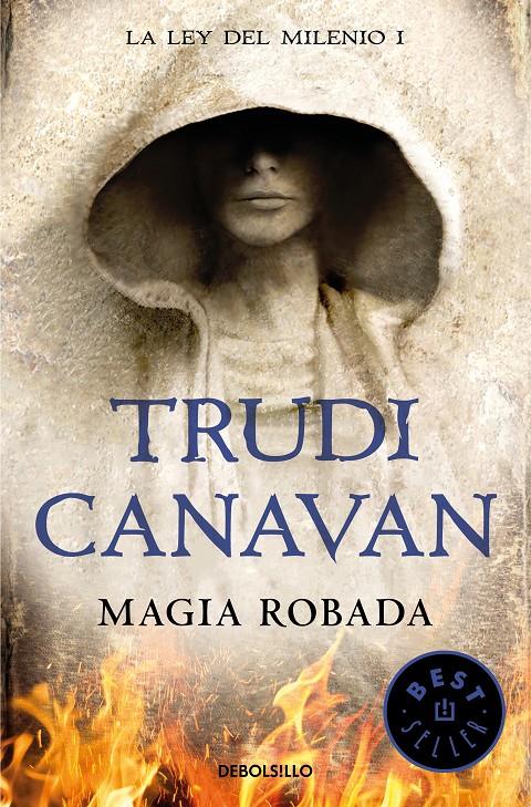 MAGIA ROBADA (LA LEY DEL MILENIO 1) | 9788466346931 | CANAVAN, TRUDI