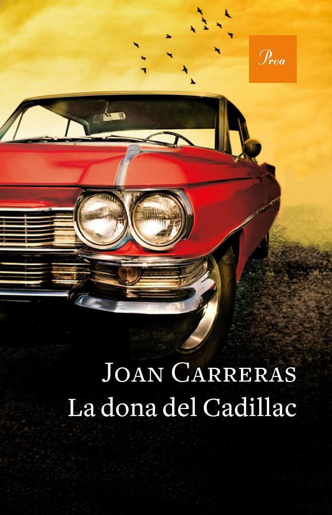 DONA DEL CADILLAC, LA | 9788475886671 | CARRERAS, JOAN 