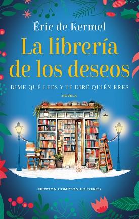 LIBRERIA DE LOS DESEOS, LA | 9788419620262 | DE KERMEL, ERIC