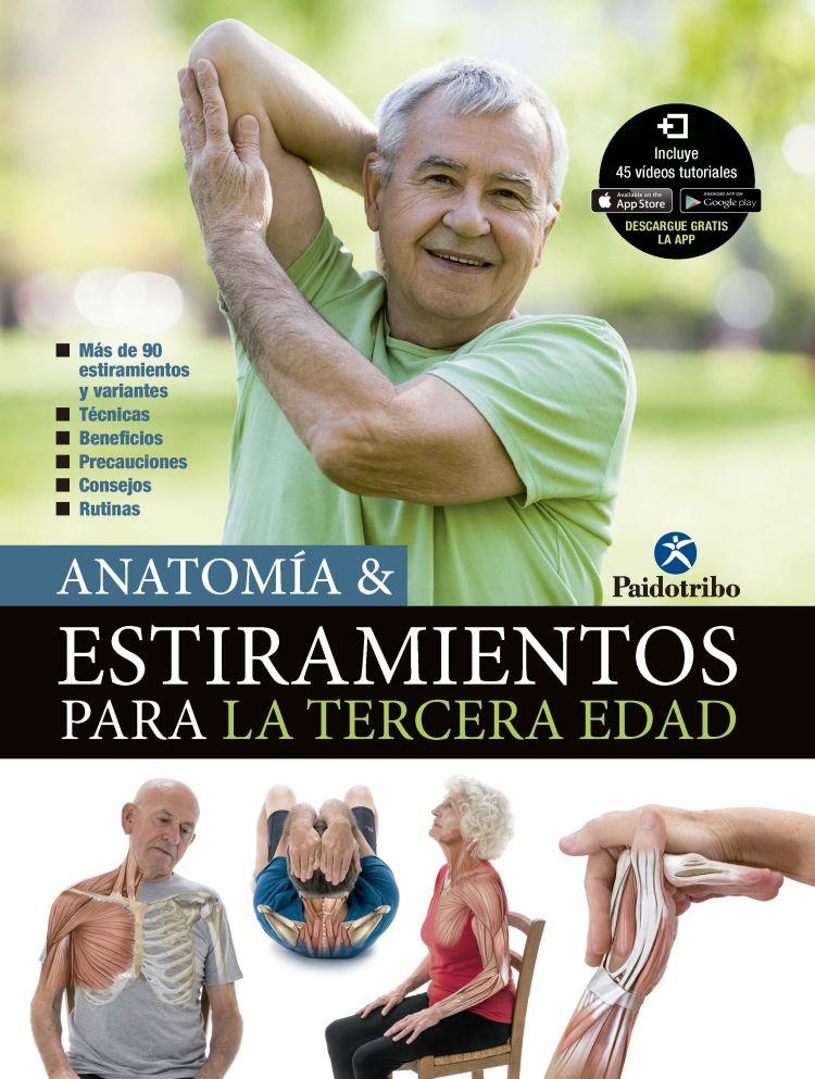 ANATOMIA & ESTIRAMIENTOS PARA LA TERCERA EDAD | 9788499107301 | PORTAL TORICES, MARIA JOSE