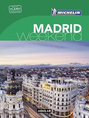 MADRID  LA GUIA VERDE WEEKEND 2016 | 9788403515154 | MICHELIN