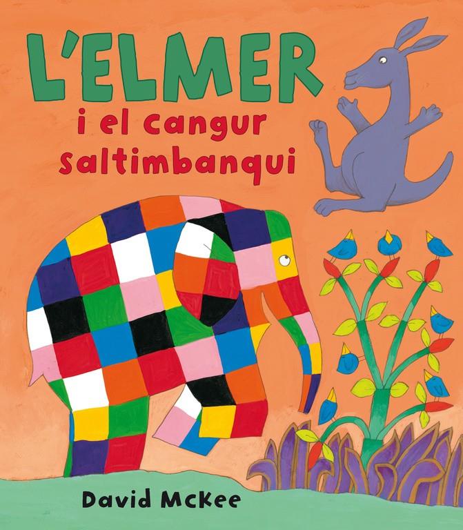 ELMER I EL CANGUR SALTIMBANQUI, L'      L'ELMER  PRIMERES LECTURES | 9788448825362 | MCKEE, DAVID