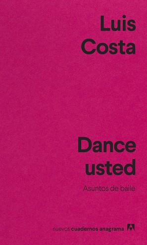 DANCE USTED | 9788433916655 | COSTA, LUIS