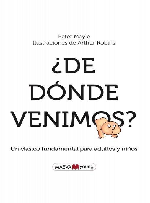 DE DONDE VENIMOS | 9788415120421 | MAYLE, PETER/ ROBINS, ARTHUR