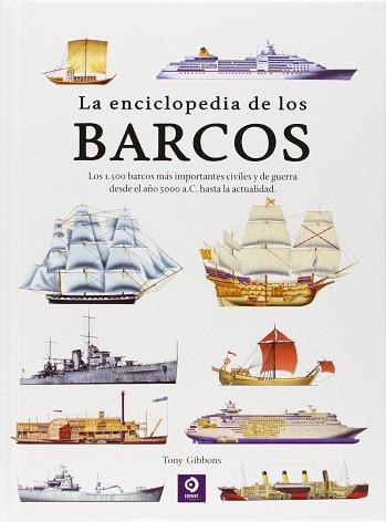 ENCICLOPEDIA DE LOS BARCOS, LA  | 9788497941969 | GIBBONS, TONY 