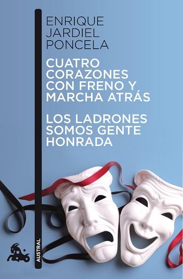 CUATRO CORAZONES CON FRENO Y MARCHA ATRAS / LOS LADRONES SOMOS GENTE HONRADA | 9788467033458 | JARDIEL PONCELA, ENRIQUE