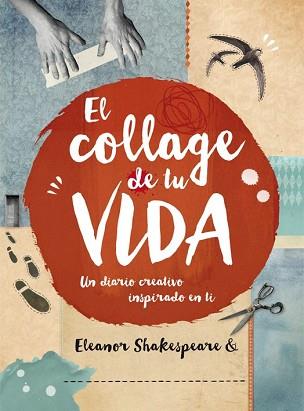 COLLAGE DE TU VIDA, EL  MT1523 | 9788415278986 | SHAKESPEARE, ELEANOR