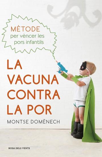 VACUNA CONTRA LA POR, LA  | 9788415961987 | DOMENECH, MONTSE