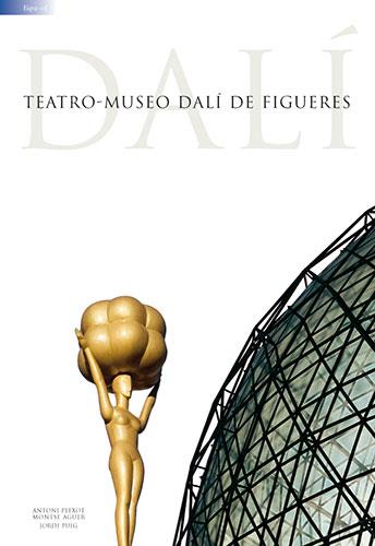 GUIA TEATRO MUSEO DALI FIGUERAS ESPAÑOL  | 9788484781684 | PUIG CASTELLANO, JORDI/AGUER TEIXIDOR, MONTSE/PITXOT SOLER, ANTONI