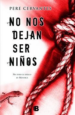 NO NOS DEJAN SER NIÑOS | 9788466655309 | CERVANTES, PERE