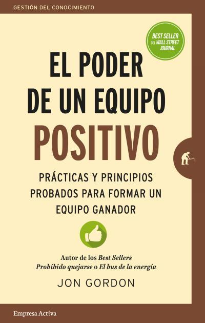 PODER DE UN EQUIPO POSITIVO, EL | 9788416997077 | GORDON, JON