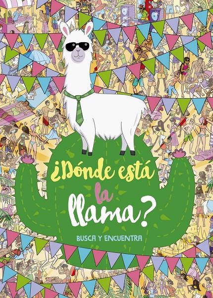 DONDE ESTA LA LLAMA BUSCA Y ENCUENTRA | 9788469848524 | EGMONT