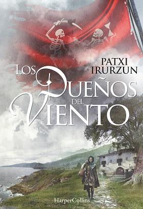 DUEÑOS DEL VIENTO, LOS  | 9788416502431 | IRURZUN, PATXI