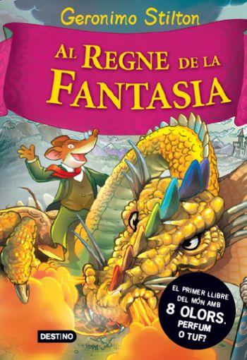 REGNE DE LA FANTASIA, AL  | 9788492790180 | STILTON, GERONIMO 