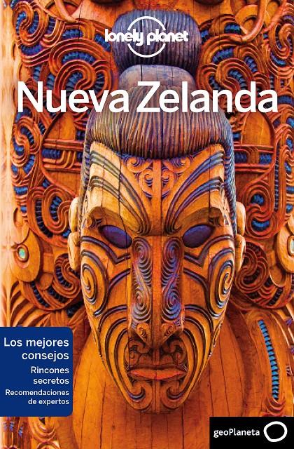 NUEVA ZELANDA LONELY PLANET | 9788408197270 | RAWLINGS-WAY, CHARLES/ATKINSON, BRETT/BAIN, ANDREW/DRAGICEVICH, PETER/ISALSKA, ANITA/FORGE, SAMANTHA