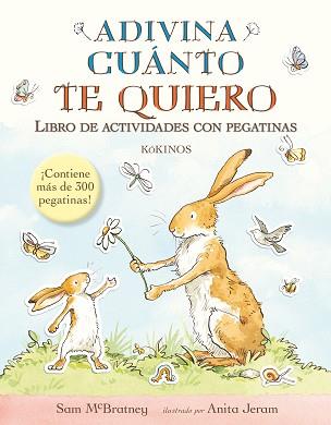 ADIVINA CUANTO TE QUIERO LIBRO DE ACTIVIDADES CON PEGATINAS | 9788416126682 | MCBRATNEY, SAM