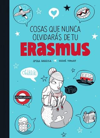 COSAS QUE NUNCA OLVIDARAS DE TU ERASMUS | 9788416177370 | AMAIA ARRAZOLA / RAQUEL PIÑEIRO