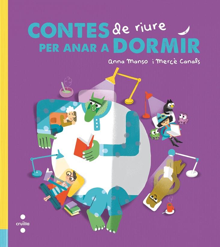 CONTES DE RIURE PER ANAR A DORMIR | 9788466145756 | MANSO MUNNE, ANNA