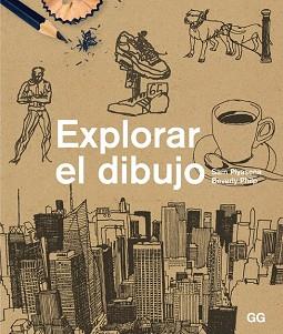 EXPLORAR EL DIBUJO REF OG1506 | 9788425227387 | PIYASENA, SAM  /PHILP, BEVERLY