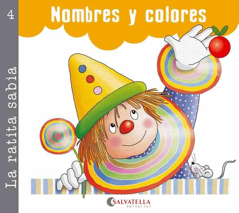 NOMBRES Y COLORES LA RATITA SABIA 4 (PALO Y CURSIVA) | 9788484127024 | CARRERA SABATE, JOSEFINA