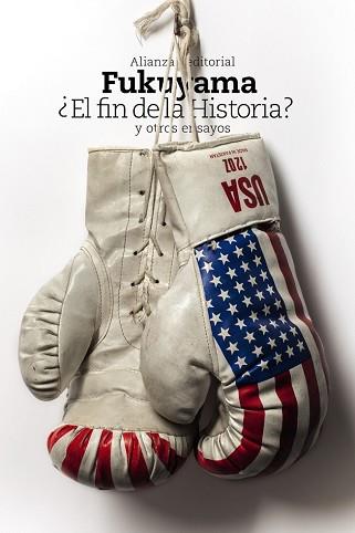 FIN DE LA HISTORIA  Y OTROS ENSAYOS, EL | 9788420691480 | FUKUYAMA, FRANCIS