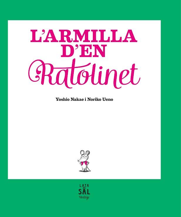 ARMILLA D'EN RATOLINET, L' | 9788494665028 | NAKAE, YOSHIO