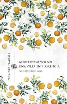 UNA VILLA EN FLORENCIA | 9788412227932 | MAUGHAM, WILLIAM SOMERSET