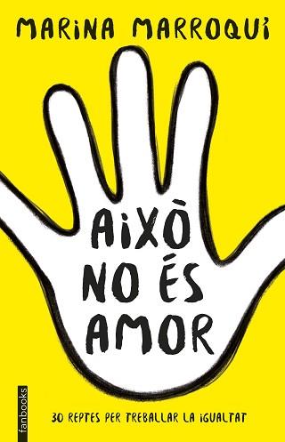 AIXO NO ES AMOR | 9788416716364 | MARROQUI ESCLAPEZ, MARINA