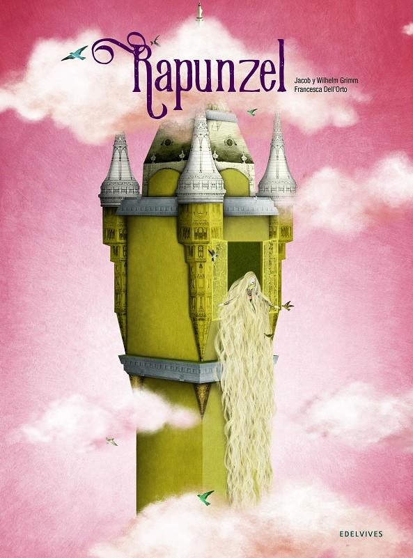 RAPUNZEL | 9788414016633 | GRIMM, JACOB / GRIMM, WILHELM