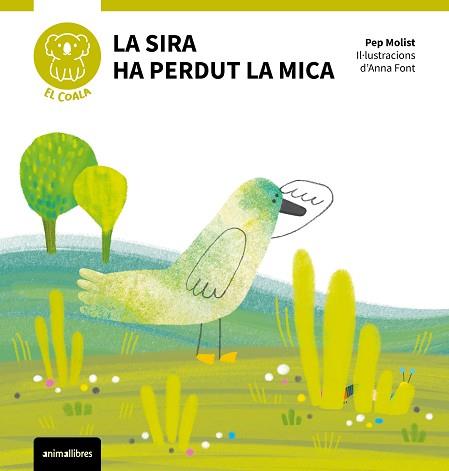 SIRA HA PERDUT LA MICA, LA | 9788410302112 | PEP MOLIST