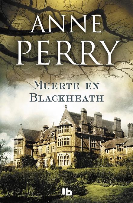 MUERTE EN BLACKHEATH (INSPECTOR THOMAS PITT 29) | 9788490706725 | PERRY, ANNE