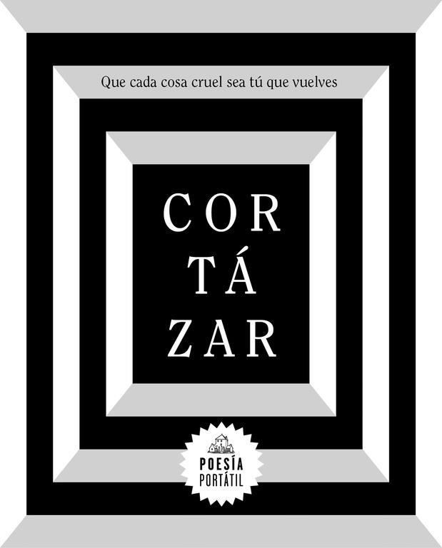 QUE CADA COSA CRUEL SEA TU QUE VUELVES | 9788439734611 | CORTAZAR, JULIO