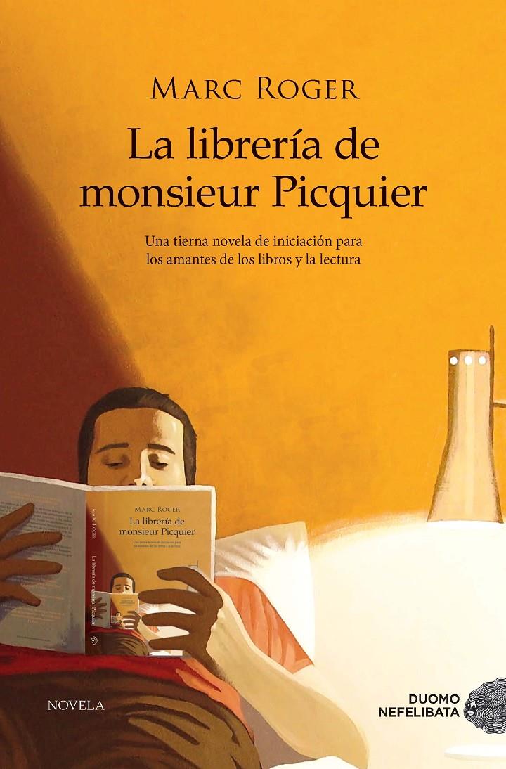 LIBRERIA DE  MONSIEUR  PICQUIER, LA | 9788417761523 | ROGER, MARC