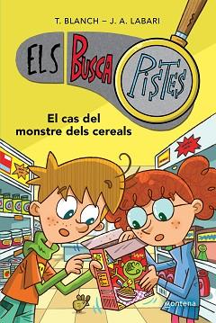 CAS DEL MONSTRE DELS CEREALS, EL | 9788419241634 | BLANCH, TERESA/LABARI, JOSE ANGEL