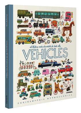 LLIBRE MES DIVERTIT DE TOTS ELS VEHICLES, EL | 9788411580885 | SCHAMP, TOM