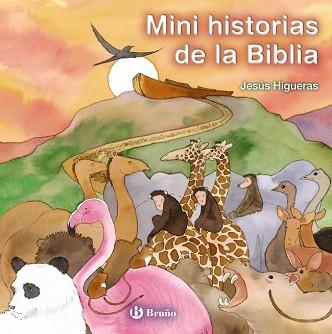 HISTORIAS DE LA BIBLIA, MINI | 9788421687628 | HIGUERAS ESTEBAN, JESUES