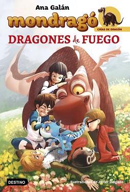 MONDRAGO DRAGONES DE FUEGO | 9788408160052 | GALAN, ANA /DELGADO GONZALEZ,JAVIER