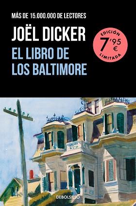 LIBRO DE LOS BALTIMORE, EL (EDICIÓN LIMITADA A UN PRECIO ESPECIAL) | 9788466367288 | DICKER, JOËL